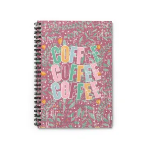 Caffeine Dreams: Ruled Spiral Notebook for Java-Inspired Thoughts